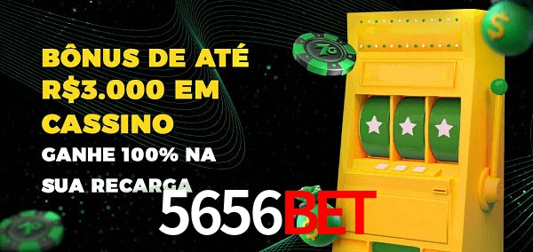 5656Bet melhor bônus de depósito